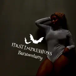 First impressions (feat. Barsteenlarry) - Single by Lil Timi album reviews, ratings, credits