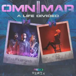 RED (A Life Divided Remix) - Single by Omnimar & A Life Divided album reviews, ratings, credits