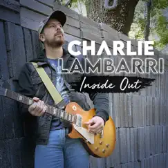 Inside Out - Single by Charlie Lambarri album reviews, ratings, credits