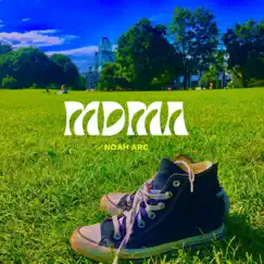 Mdma - Single by Noah ARC album reviews, ratings, credits