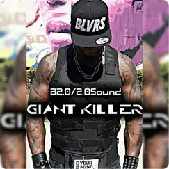 Giant Killer by B2.0/2.0Sound album reviews, ratings, credits