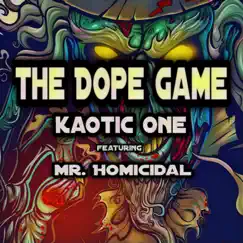 The Dope Game (feat. Mr. Homicidal) Song Lyrics