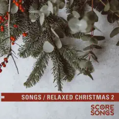 Relaxed Christmas 2 Songs by David Jones & Tom Tideway album reviews, ratings, credits