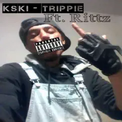 Trippie - Single (feat. Rittz) - Single by Kski album reviews, ratings, credits