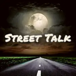 Street Talk Song Lyrics