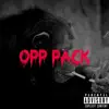 New Opp Pack (feat. Band3xbaby & DJB Da ROC) - Single album lyrics, reviews, download