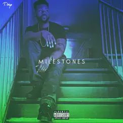 Milestones (Mixtape) - EP by Piriye album reviews, ratings, credits