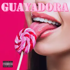 Guayadora Song Lyrics