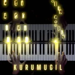 Kurumugil (Piano Version) Song Lyrics
