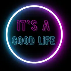 It's a Good Life (feat. Ariana and the Rose) - Single by Peter Verdell album reviews, ratings, credits