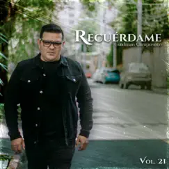 Recuérdame, Vol. 21 by Guidman Camposeco album reviews, ratings, credits