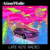Late Nite Radio - Single album lyrics, reviews, download