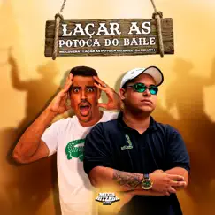 Laçar as Potoca do Baile Song Lyrics