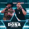 Dona (Ao Vivo) - Single album lyrics, reviews, download