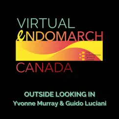 Outside Looking In (for the Endometriosis Network Canada) - Single by Yvonne Murray & Guido Luciani album reviews, ratings, credits
