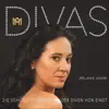 Divas: Die schönsten Melodien der Diven von einst album lyrics, reviews, download