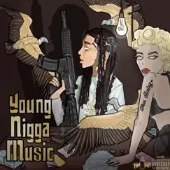 Young N***a Musik (YNM) Song Lyrics
