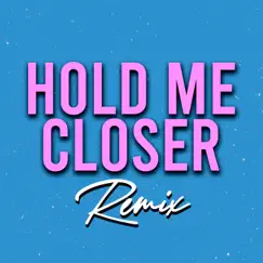 Hold Me Closer (Instrumental Club Mix, 126 BPM) Song Lyrics