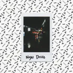 Night Drive - Single by AK album reviews, ratings, credits