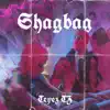 SHAGBAG - Single album lyrics, reviews, download