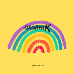 Clave de sol - Single by Organica album reviews, ratings, credits