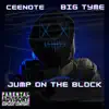 Jumpontheblock (feat. BIG Tyme) - Single album lyrics, reviews, download