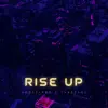 Rise up (feat. LVNABASS) - Single album lyrics, reviews, download