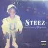 Steez - Single album lyrics, reviews, download