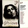 A Gift of Love - Music Inspired by the Love Poems of Rumi album lyrics, reviews, download
