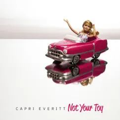 Not Your Toy Song Lyrics
