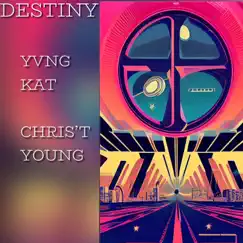 Destiny (feat. Yvng Kat & Chris't Young) - Single by Order of the White Lotvs album reviews, ratings, credits