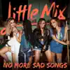 No More Sad Songs (Acoustic Version) - Single album lyrics, reviews, download