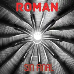 Sin Final - Single by ROMAN album reviews, ratings, credits