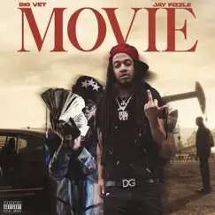 Movie (feat. Jay Fizzle) - Single by Big Vet album reviews, ratings, credits