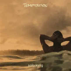 Temptation - Single by Solo kyng album reviews, ratings, credits