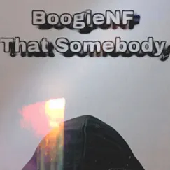 Are You That Somebody - Single by BoogieNF album reviews, ratings, credits