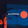 Blessings album lyrics, reviews, download