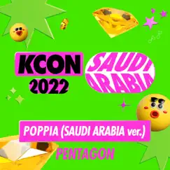 KCON 2022 SAUDI ARABIA SIGNATURE SONG (SAUDI ARABIA version) - Single by PENTAGON album reviews, ratings, credits