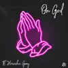 On God (feat. Horseshoe Gang) - Single album lyrics, reviews, download