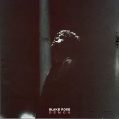 Demon - Single by Blake Rose album reviews, ratings, credits