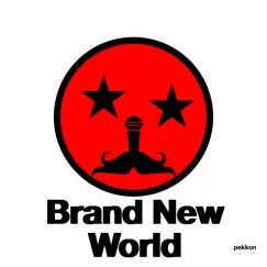 Brand New World Song Lyrics