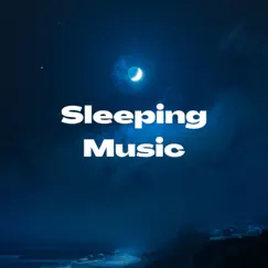 Sleep Music (Relaxing Music To Help You Sleep) by Dream Land Sounds album reviews, ratings, credits