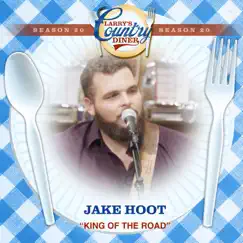 King of the Road (Larry's Country Diner Season 20) - Single by Jake Hoot album reviews, ratings, credits
