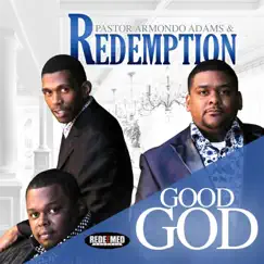 Good God (feat. Kareem Jackson) - Single by Armondo Adams & Redemption album reviews, ratings, credits