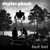Fast Boi - Single album lyrics, reviews, download