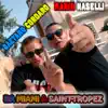 Da Miami a Saint-Tropez (feat. Mario Naselli) - Single album lyrics, reviews, download