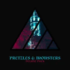 Pretzles & Monsters Song Lyrics