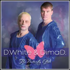 The Butterfly Effect by D.White & DimaD. album reviews, ratings, credits