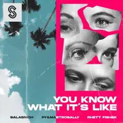 You Know What It's Like (Extended Mix) Song Lyrics