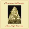 Silent Night So Sweet - Single album lyrics, reviews, download